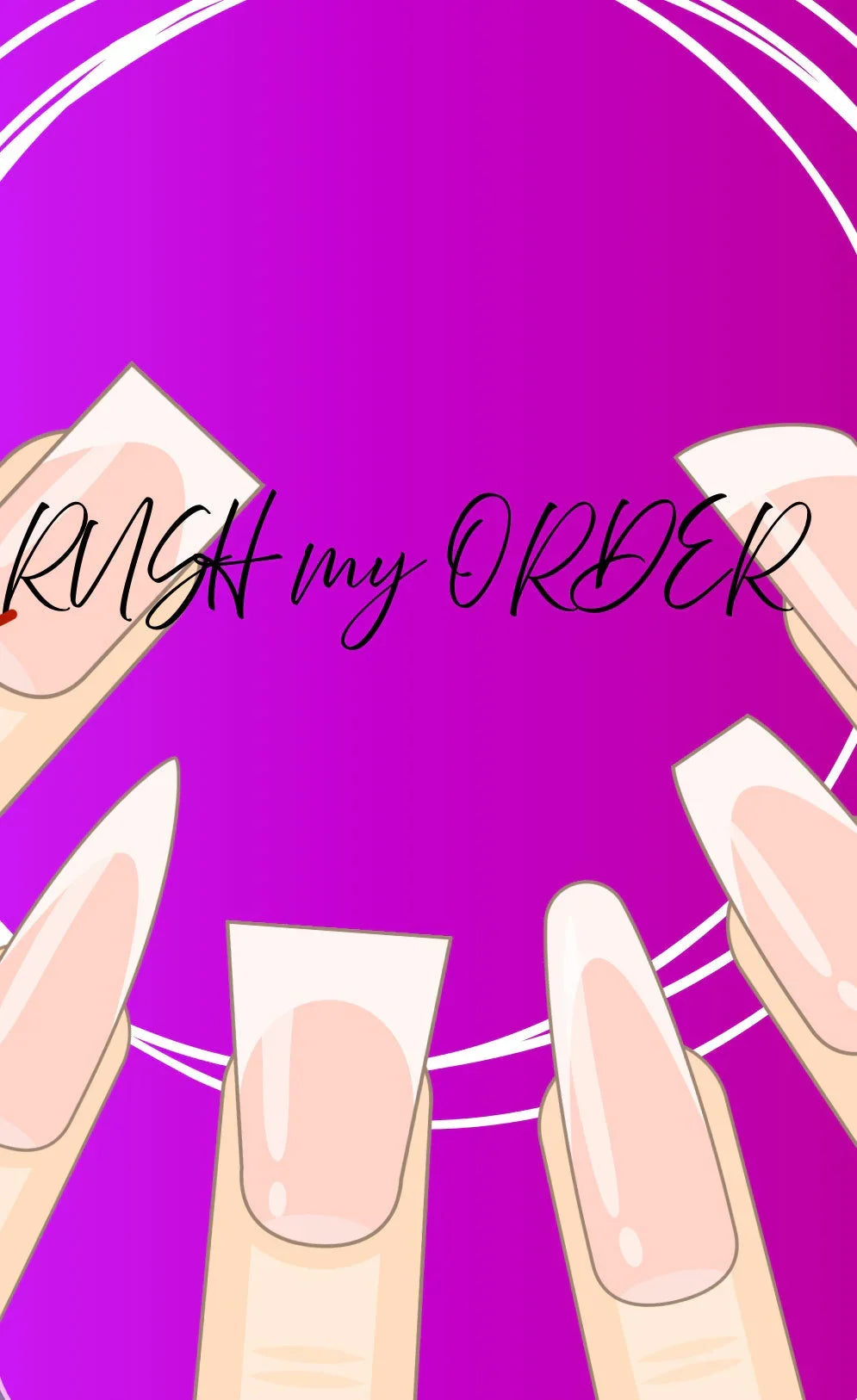 Stylized graphic of hands with long nails surrounding the text "Rush my order" on a purple background
